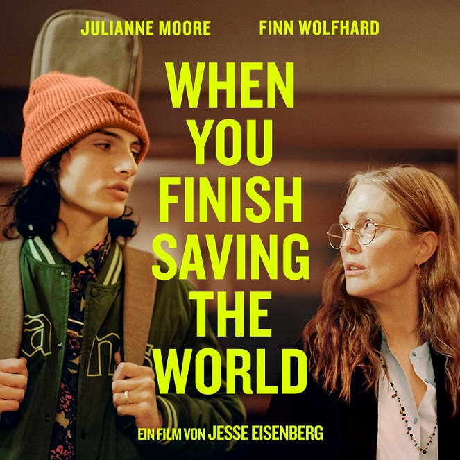 When You Finish Saving the World - Plakate