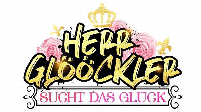 Herr Glööckler sucht das Glück - Posters