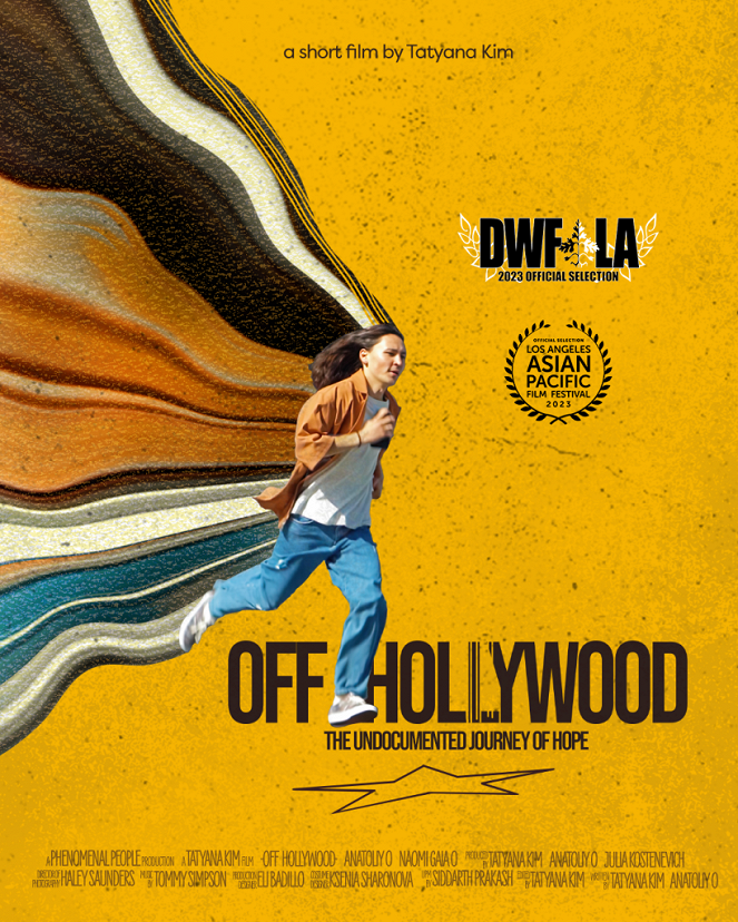 Off Hollywood: The Undocumented Journey of Hope - Posters