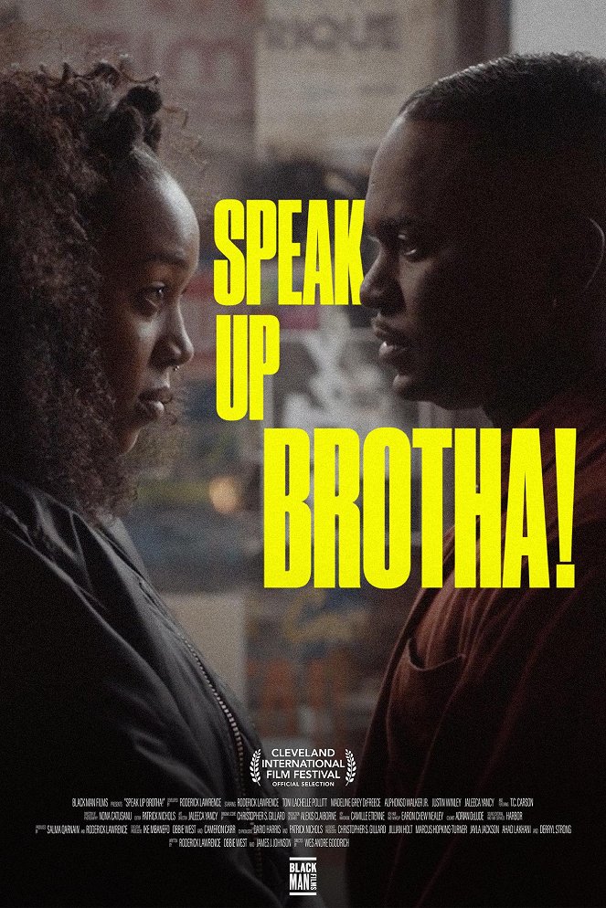 Speak Up Brotha! - Affiches