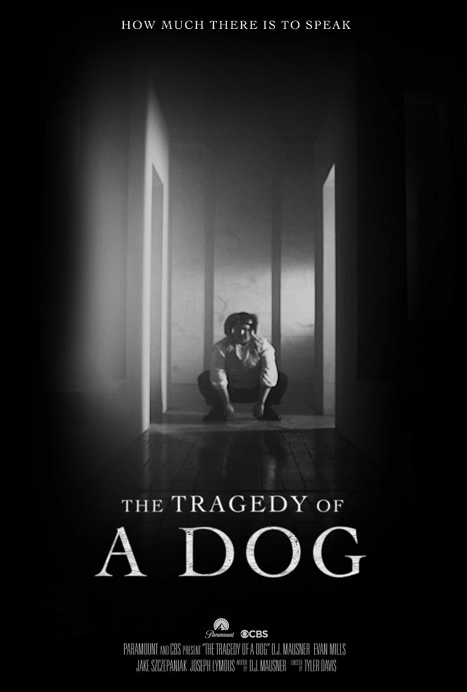 The Tragedy of a Dog - Plakate