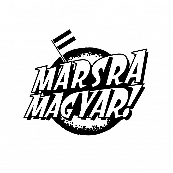 Marsra magyar! - Posters