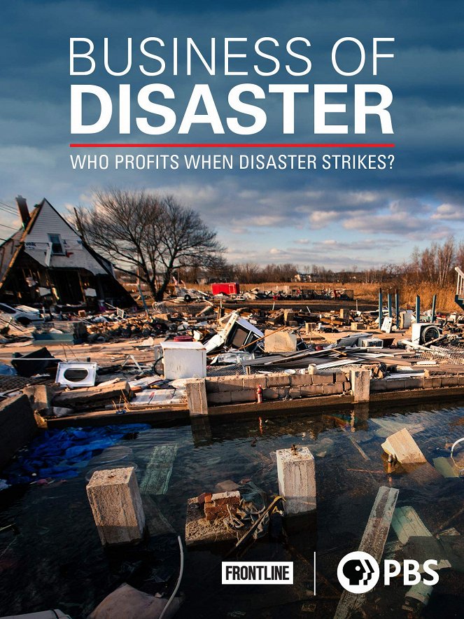 Frontline - Season 34 - Frontline - Business of Disaster - Plakate