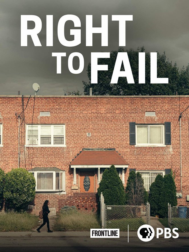 Frontline - Right to Fail - Posters