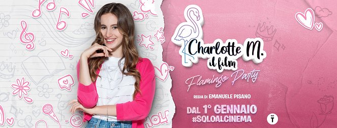 Charlotte M. - Il film: Flamingo Party - Plakátok