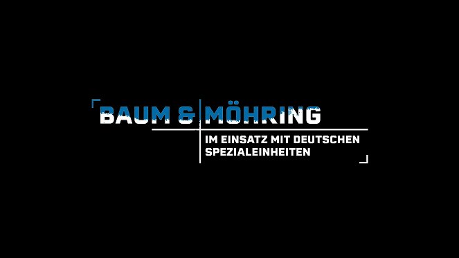 Baum & Möhring - Im Einsatz mit deutschen Spezialeinheiten - Plakaty