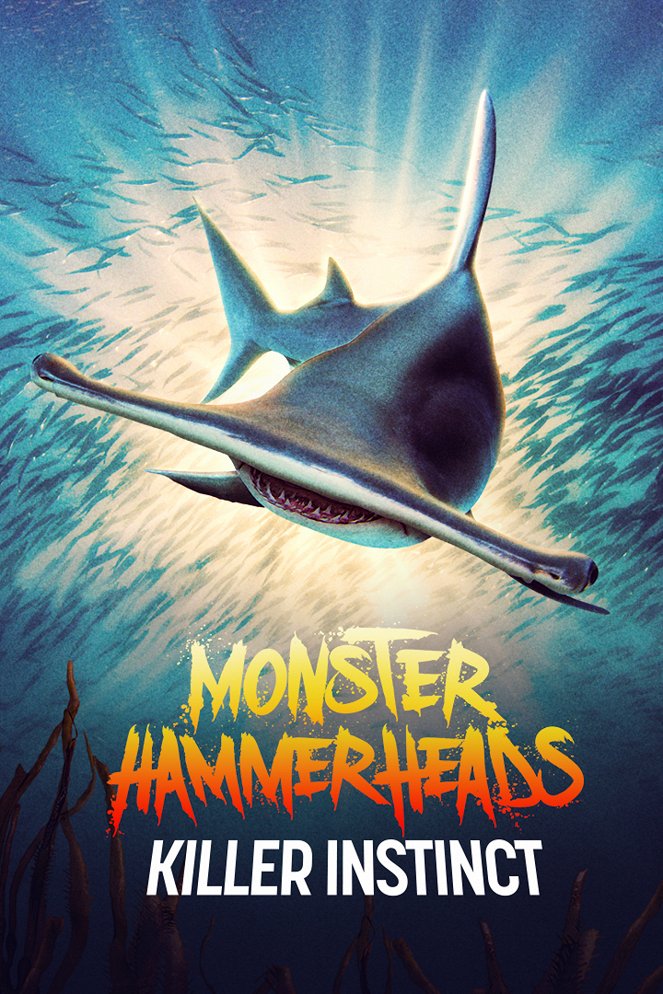 Monster Hammerheads: Killer Instinct - Posters