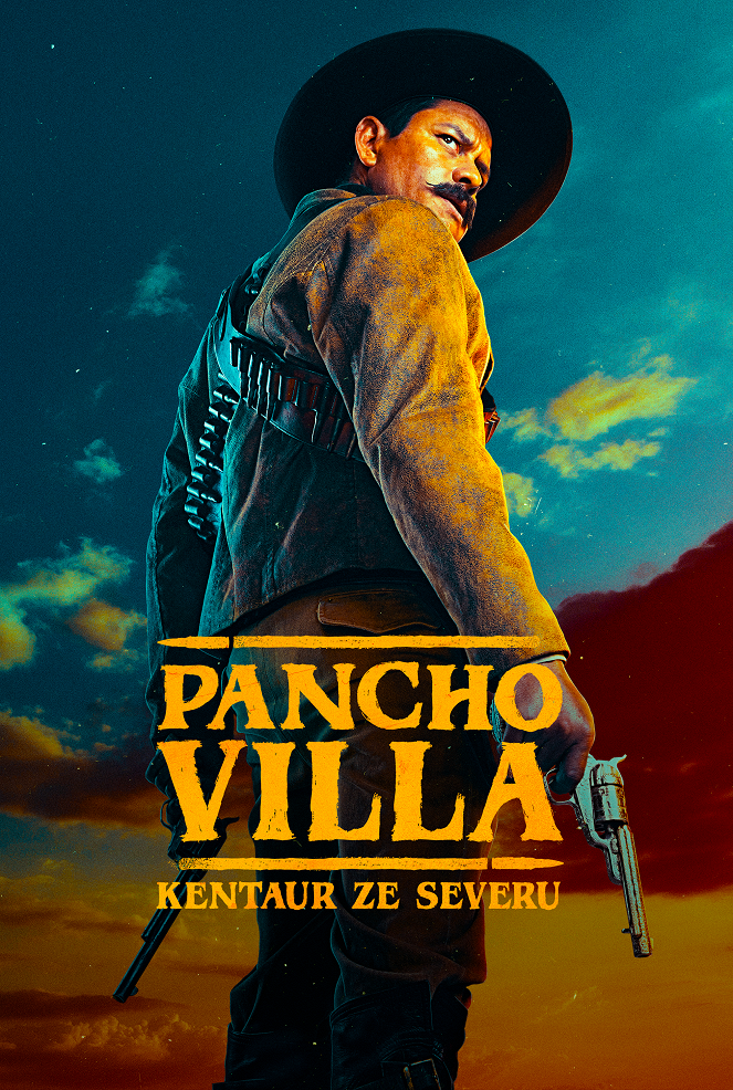 Pancho Villa: Kentaur ze severu - Plakáty