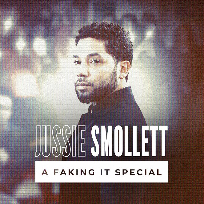 Jussie Smollett: A Faking It Special - Posters