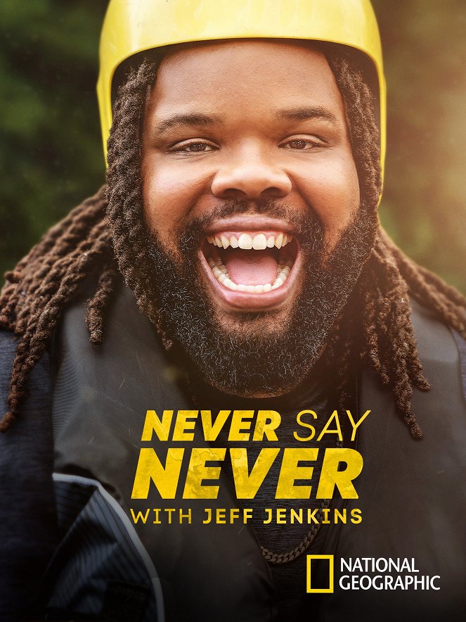 Never Say Never with Jeff Jenkins - Carteles