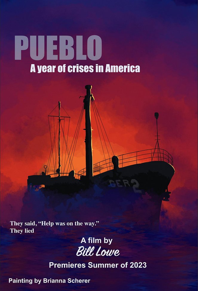 Pueblo: A Year of Crises in America - Plakaty