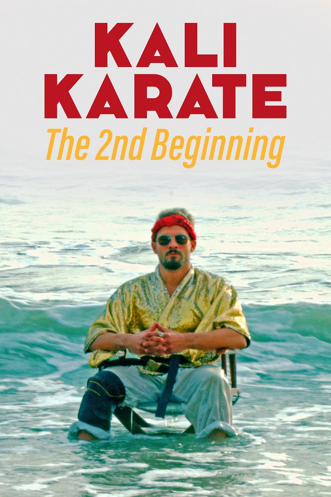 Kali Karate: The 2nd Beginning - Plagáty
