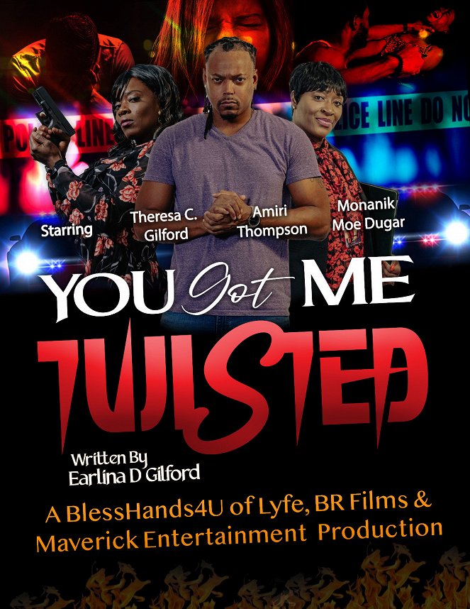 You Got Me Twisted! - Carteles