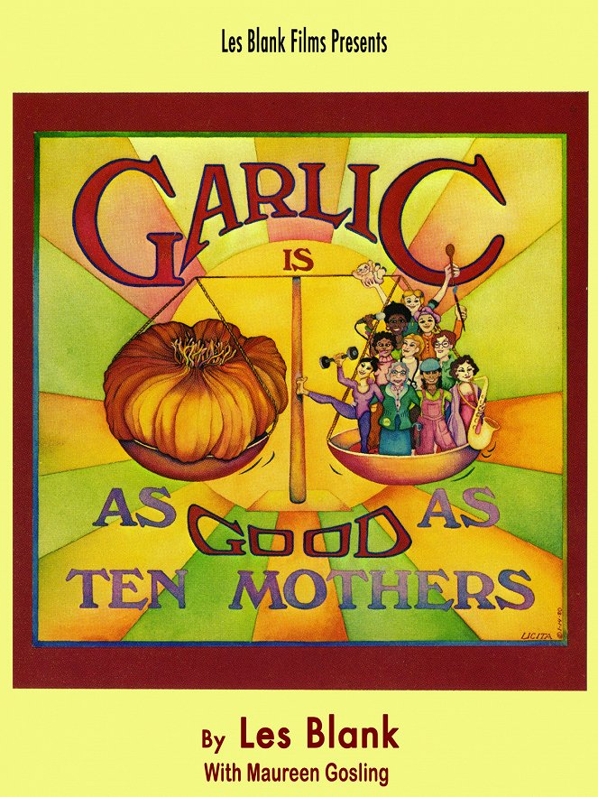 Garlic Is As Good As Ten Mothers - Posters