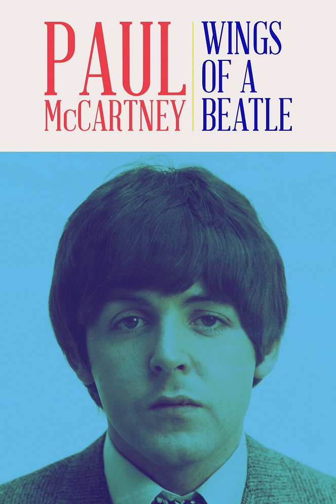 Paul McCartney: Wings of a Beatle - Plakaty