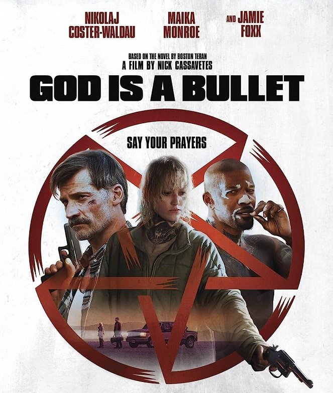 God Is a Bullet - Affiches