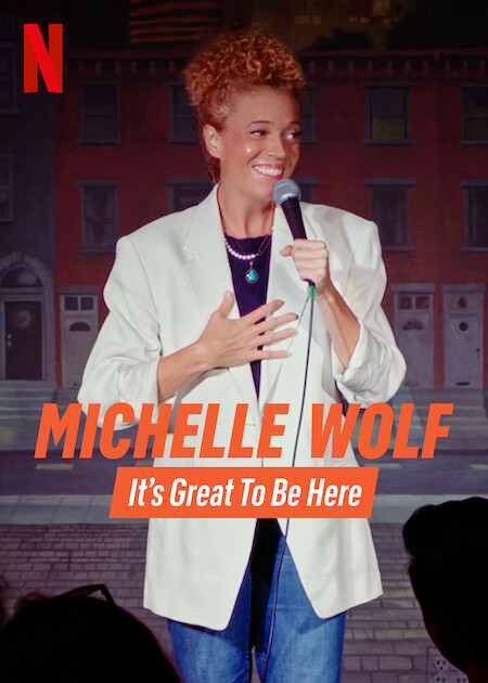 Michelle Wolf: It’s Great to Be Here - Plakaty