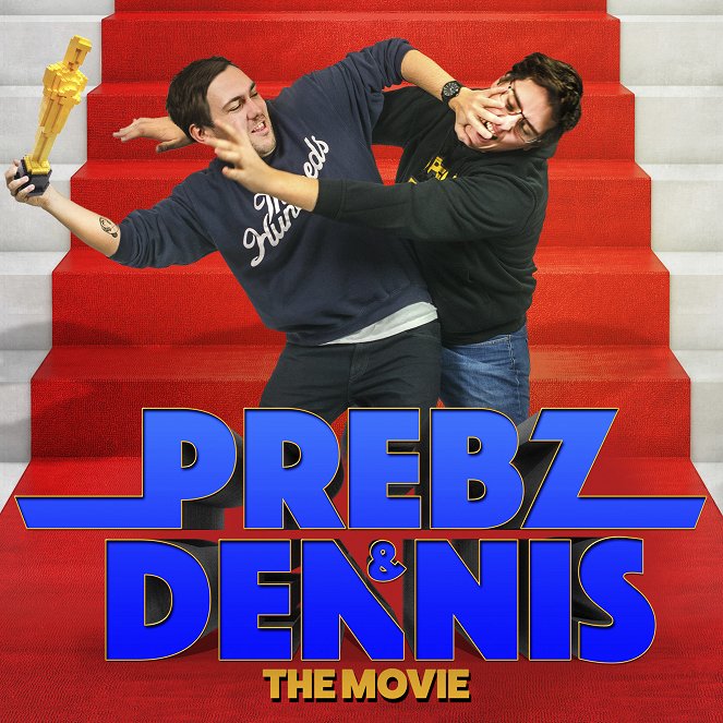 Prebz og Dennis: The Movie - Plakáty