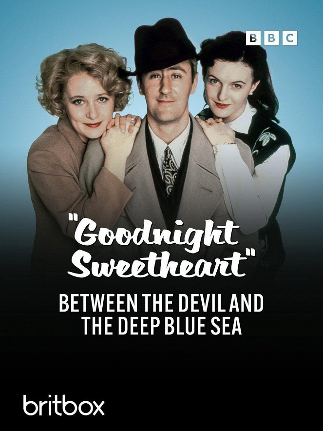 Goodnight Sweetheart - Season 2 - Goodnight Sweetheart - Between the Devil and the Deep Blue Sea - Plakate