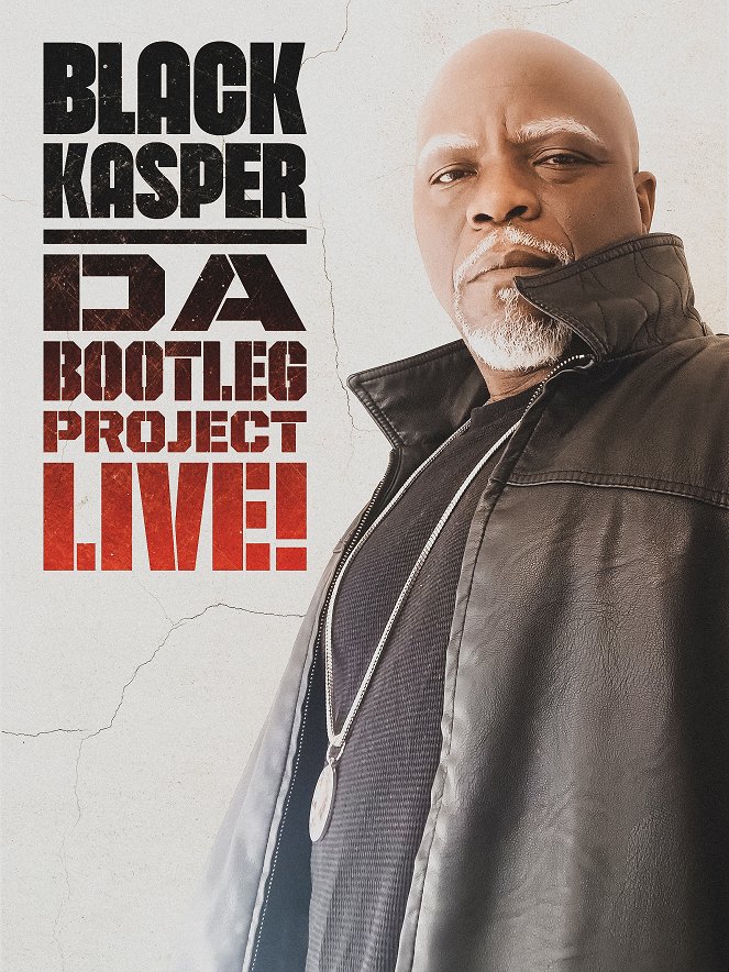Black Kasper: Da Bootleg Project Live! - Plakaty