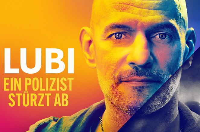 Lubi - Ein Polizist stürzt ab - Carteles