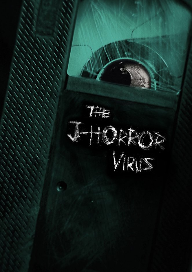 The J-Horror Virus - Posters