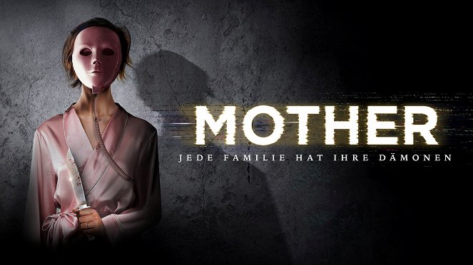 Mother - Jede Familie hat ihre Dämonen - Plakate