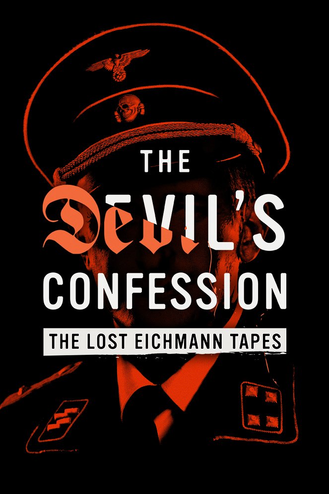 La confesión del diablo: Las cintas perdidas de Eichmann - Carteles