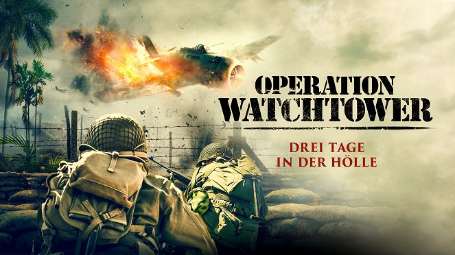 Operation Watchtower - Drei Tage in der Hölle - Plakate