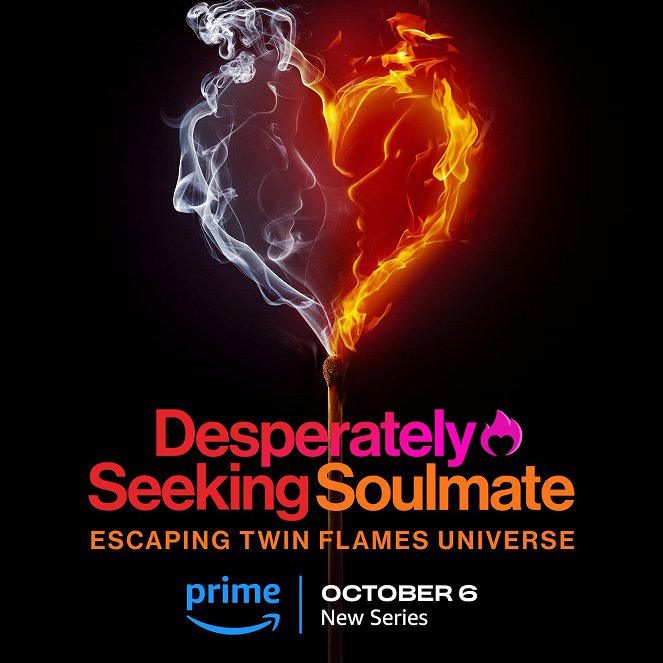 Desperately Seeking Soulmate: Escaping Twin Flames Universe - Cartazes