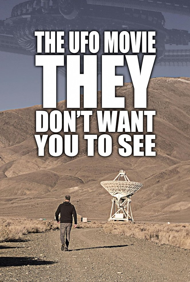 The UFO Movie They Don't Want You to See - Plakaty