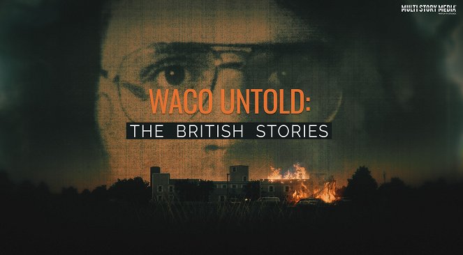 Waco Untold: The British Stories - Plakaty
