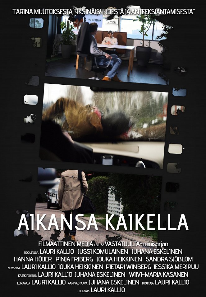 Aikansa kaikella - Posters