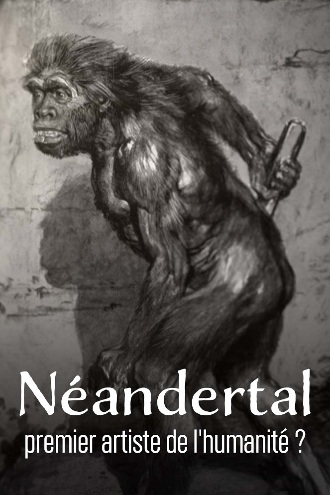 Der Neandertaler, erster Künstler der Menschheit? - Plakate