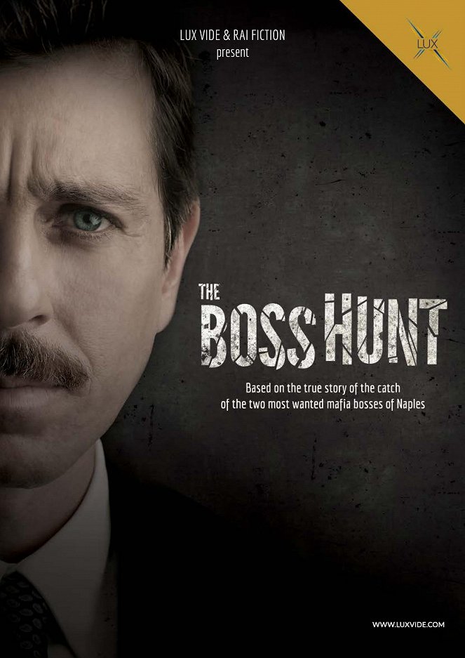 The Boss Hunt - The Boss Hunt - La cattura di Zagaria - Posters