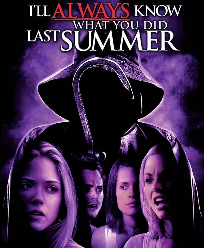 I'll Always Know What You Did Last Summer - Posters