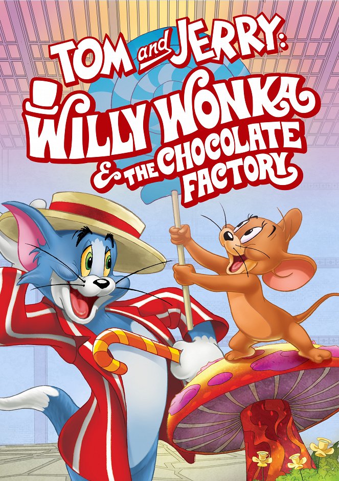 Tom and Jerry: Willy Wonka and the Chocolate Factory - Carteles