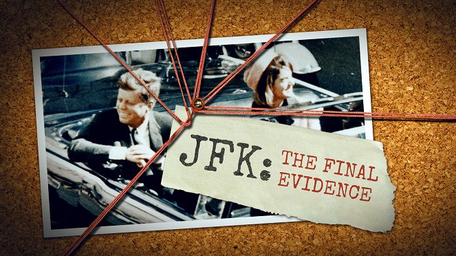 JFK: The Final Evidence - Posters