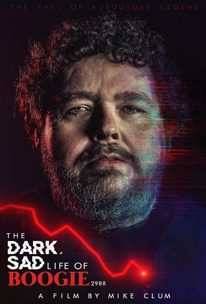 The Dark, Sad Life of Boogie2988 - Posters