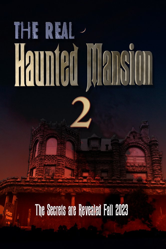 The Real Haunted Mansion 2 - Posters