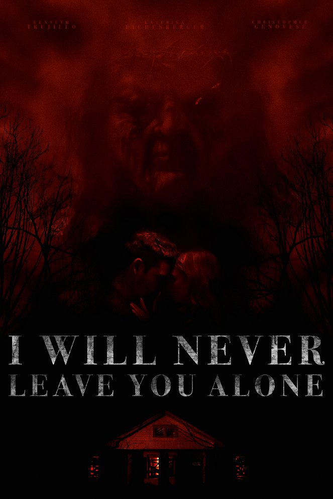 I Will Never Leave You Alone - Plakate
