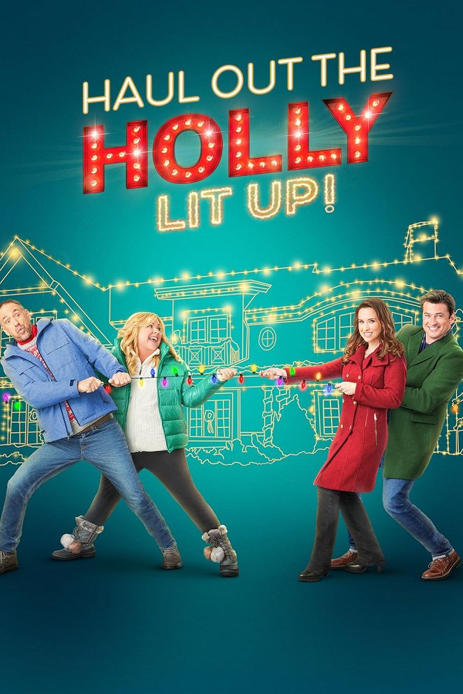 Haul Out the Holly: Lit Up - Posters