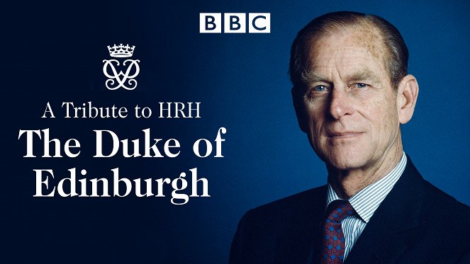 A Tribute to HRH the Duke of Edinburgh - Cartazes