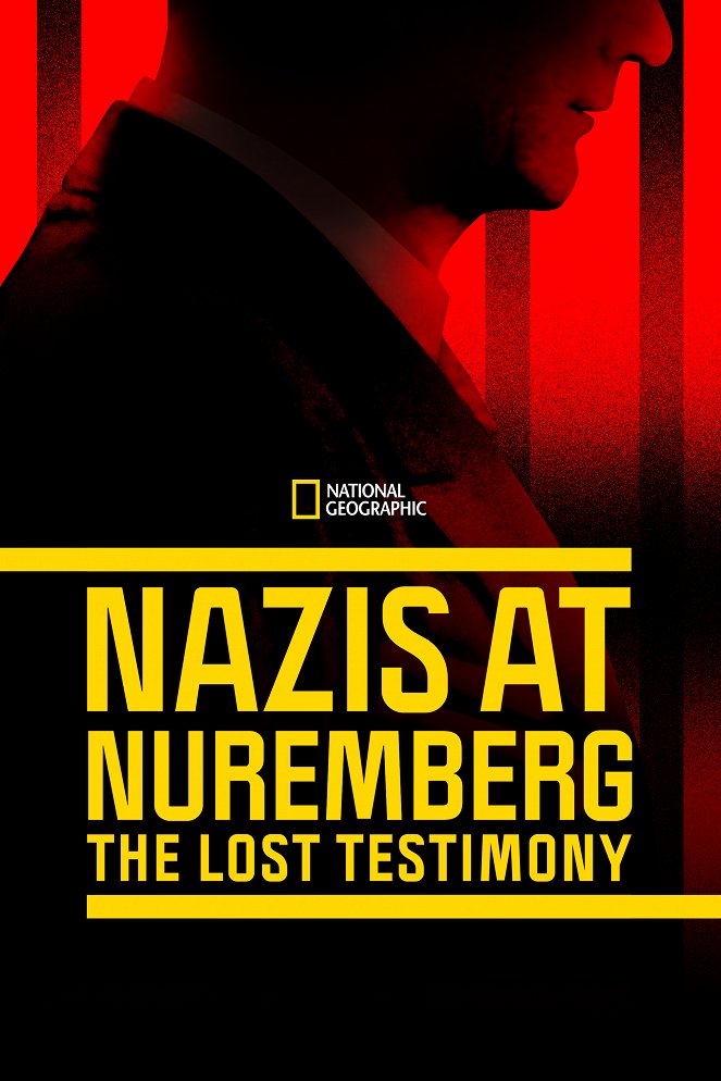 Nazis at Nuremberg: The Lost Testimony - Plakaty