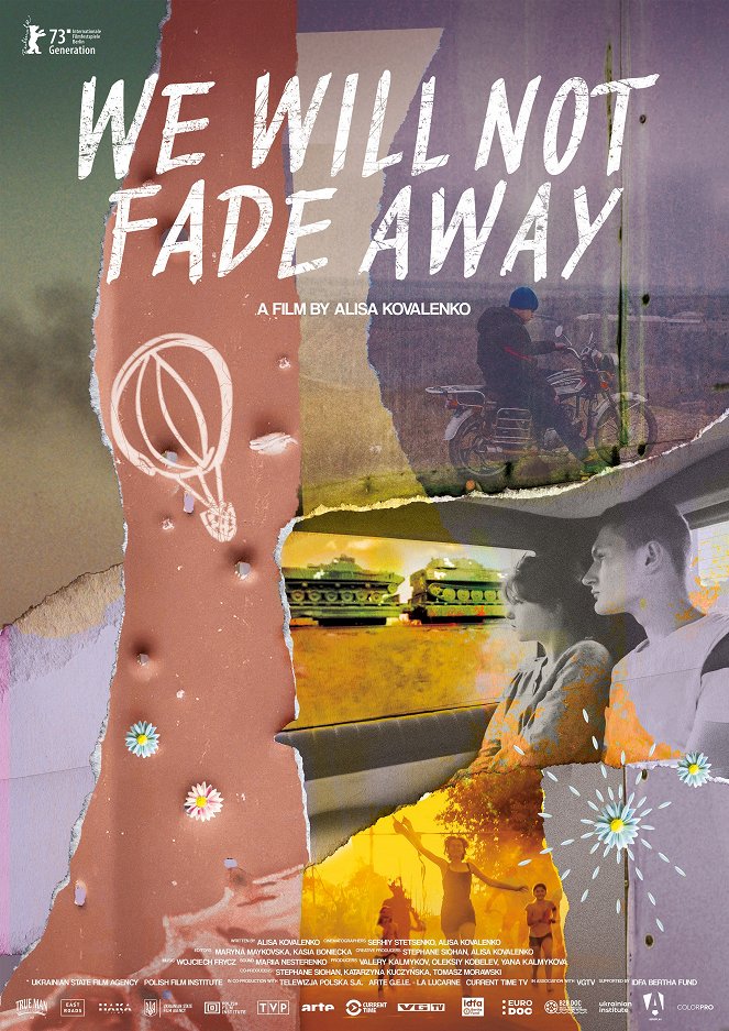We Will Not Fade Away - Posters