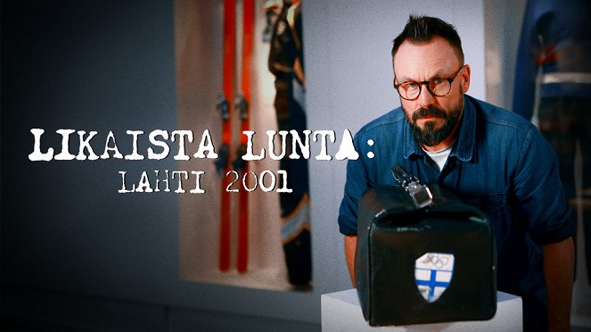 Likaista lunta: Lahti 2001 - Plakaty