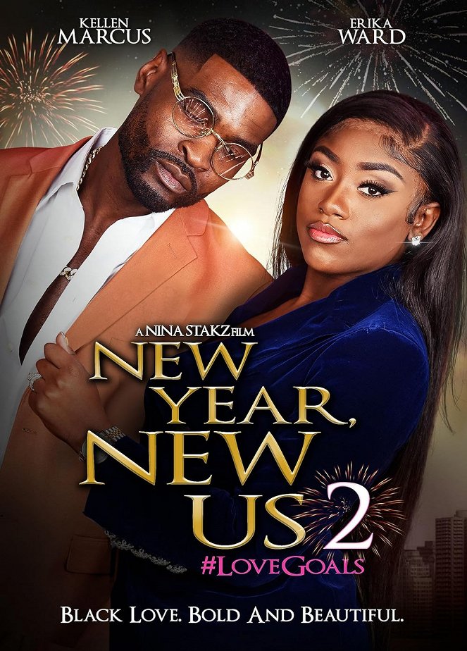 New Year, New Us 2: #LoveGoals - Plakate