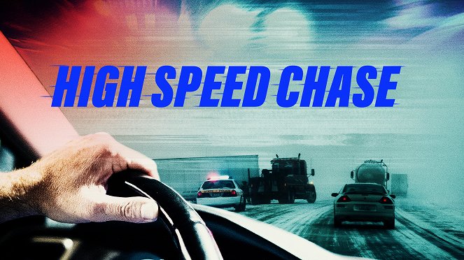 High Speed Chase - Plakate