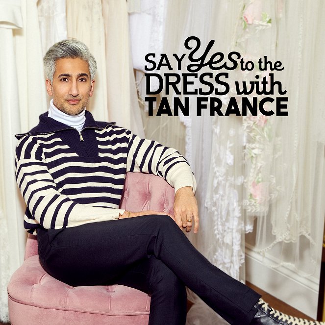 Say Yes to the Dress with Tan France - Julisteet