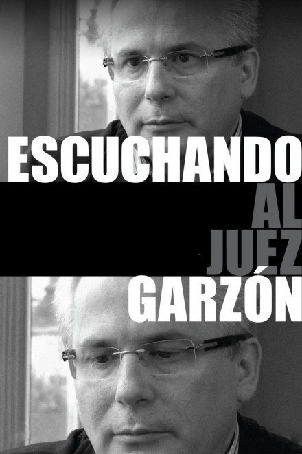 Escuchando al juez Garzón - Posters